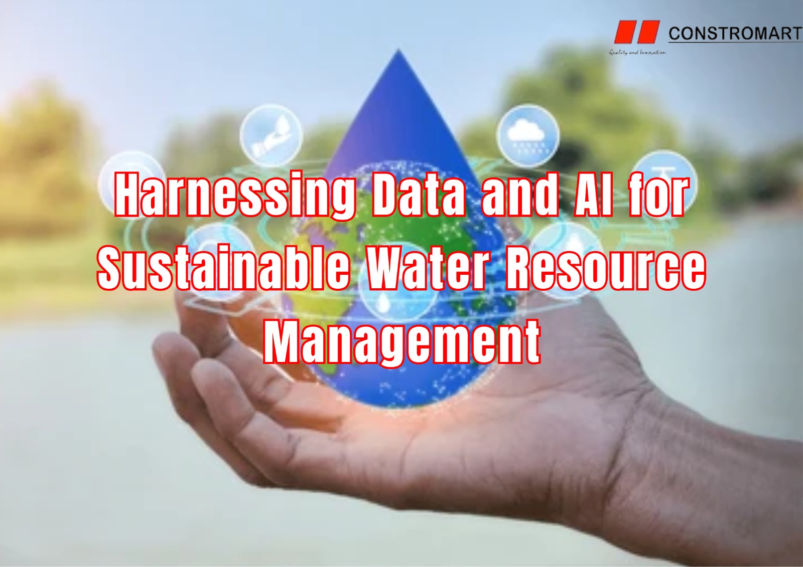 Harnessing Data and AI for Sustainable Water Resource Management ...
